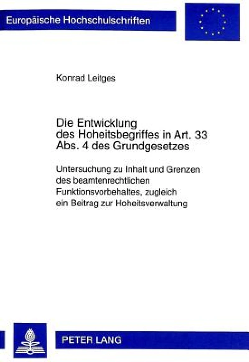 Die Entwicklung Des Hoheitsbegriffes in Art. 33 Abs. 4 Des Grundgesetzes