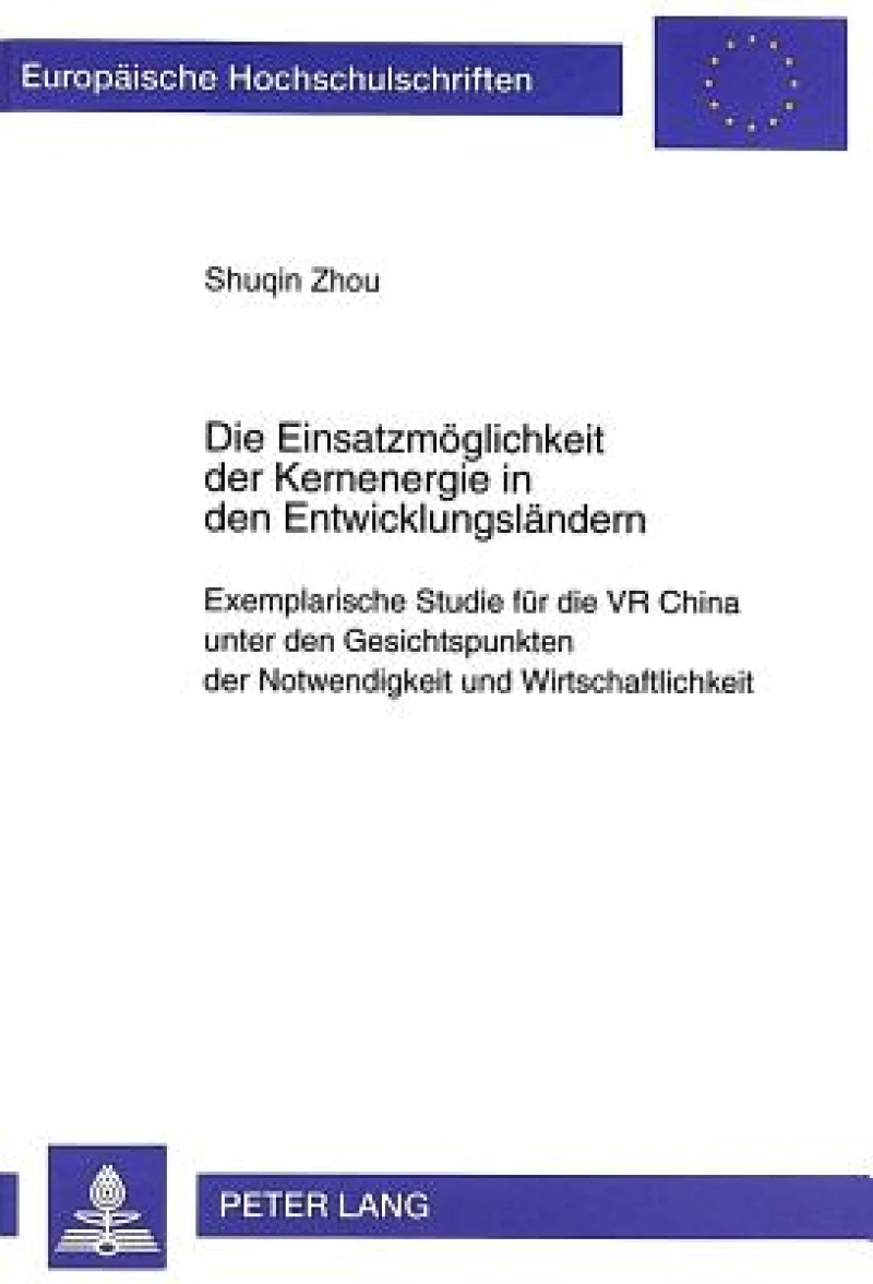 Die Einsatzmoeglichkeit Der Kernenergie in Den Entwicklungslaendern