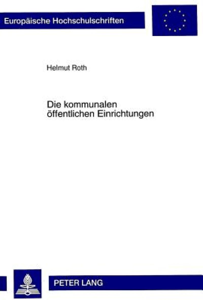 Die kommunalen oeffentlichen Einrichtungen