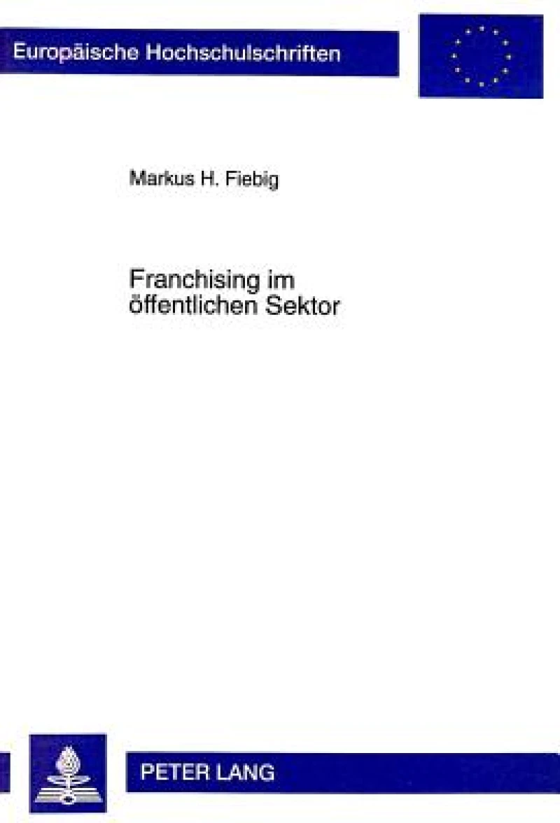 Franchising Im Oeffentlichen Sektor