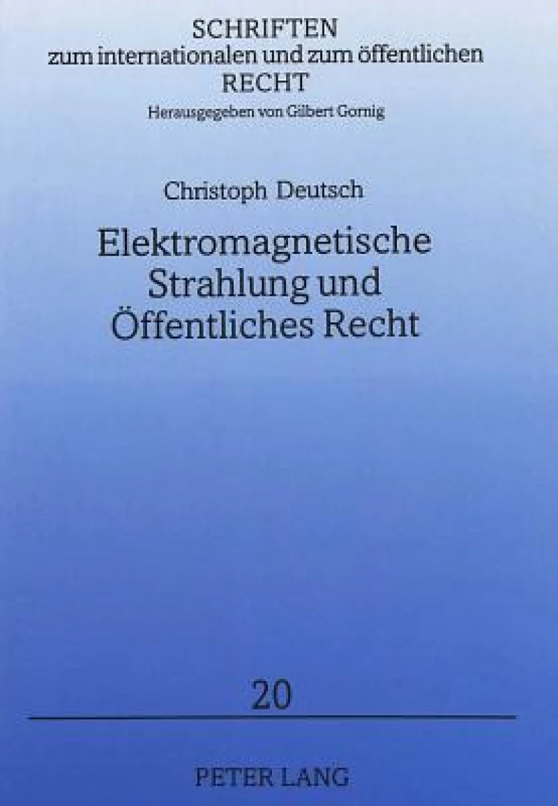 Elektromagnetische Strahlung und Oeffentliches Recht