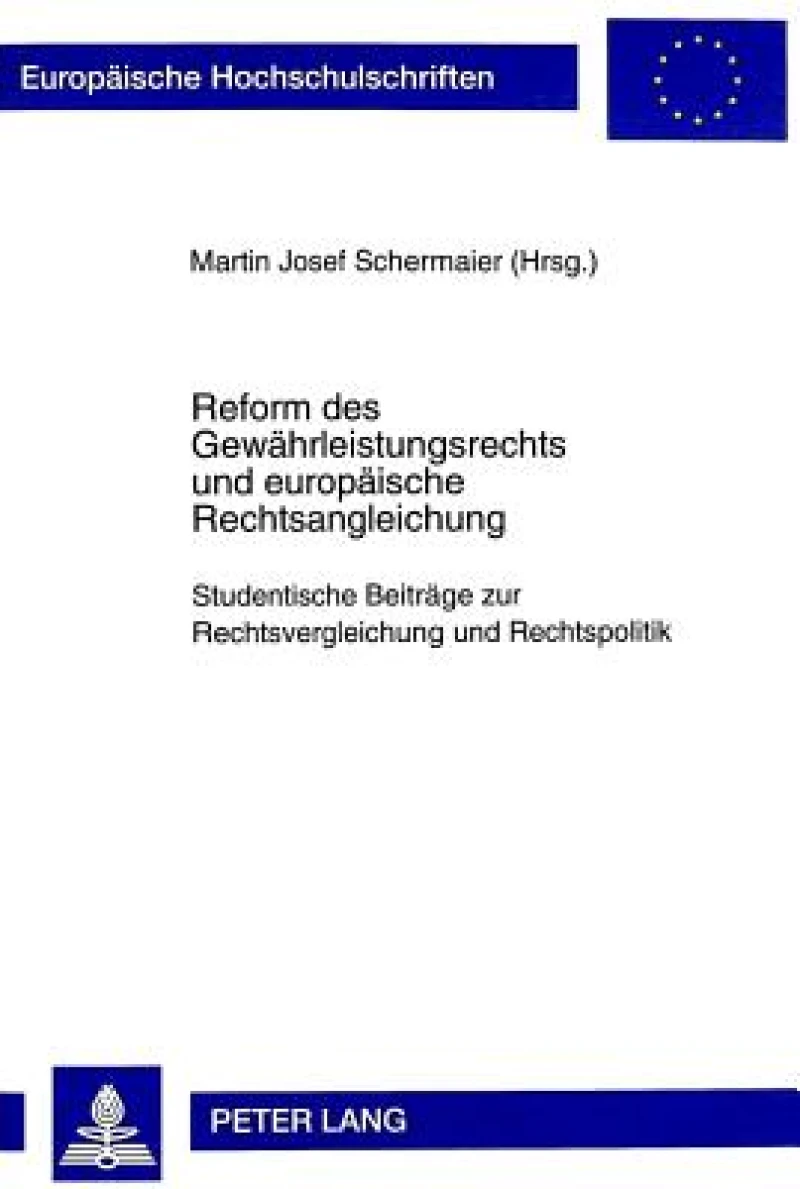 Reform des Gewaehrleistungsrechts und europaeische Rechtsangleichung
