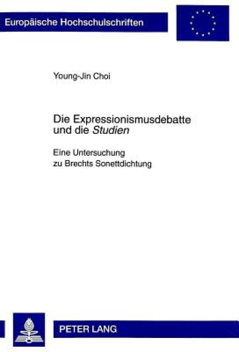 Die Expressionismusdebatte Und Die «Studien»