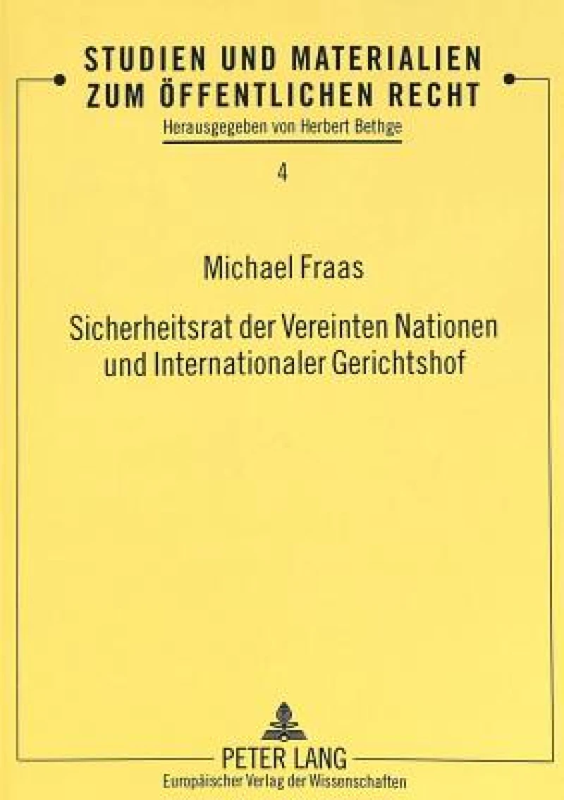 Sicherheitsrat der Vereinten Nationen und Internationaler Gerichtshof