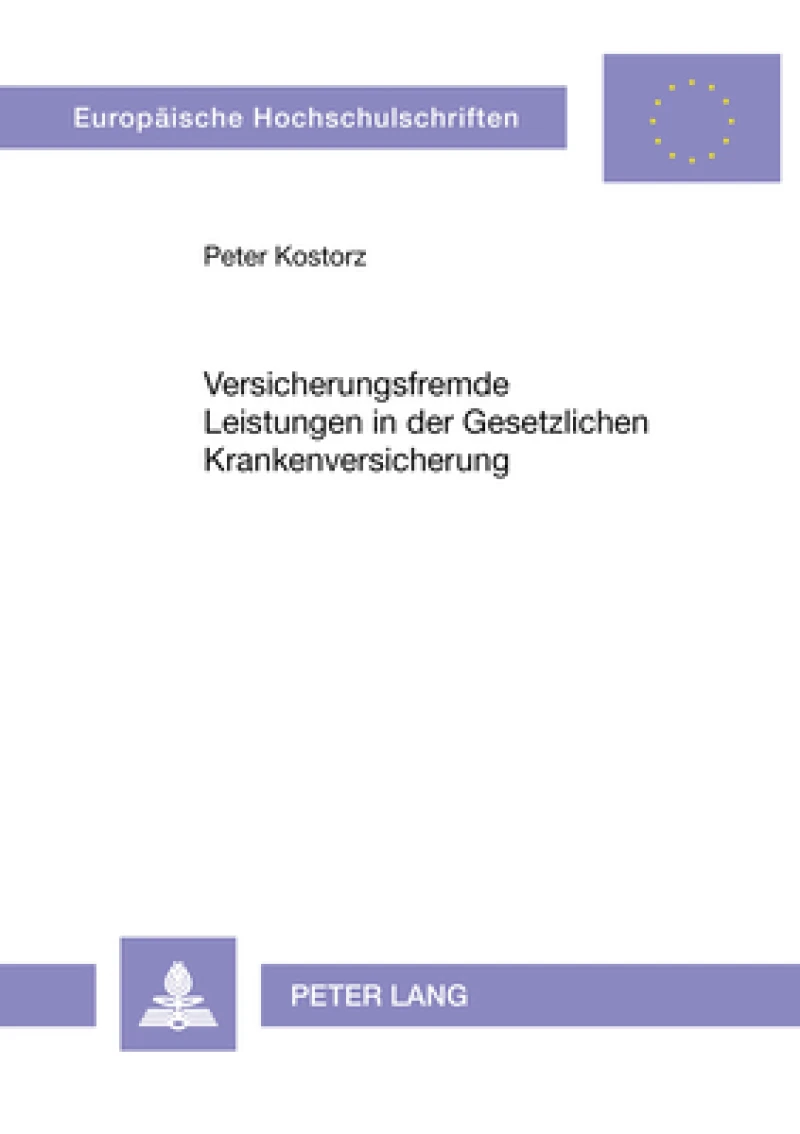 Versicherungsfremde Leistungen in der Gesetzlichen Krankenversicherung