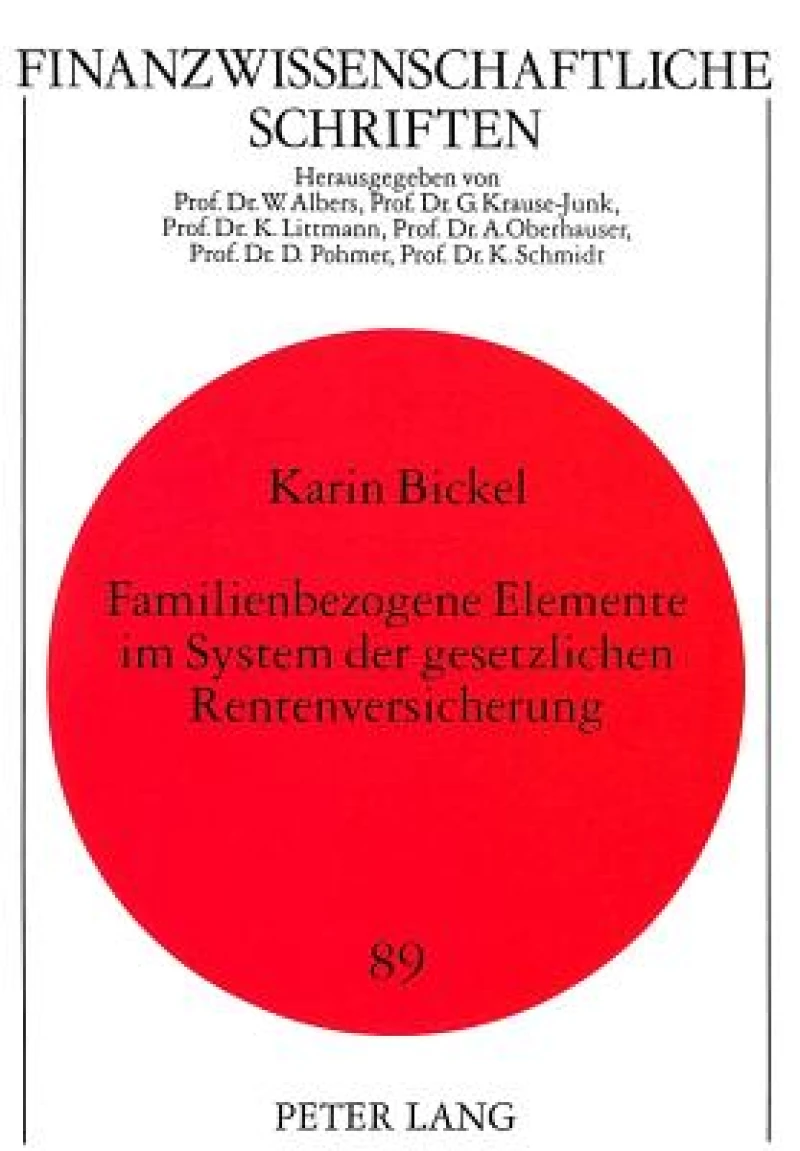 Familienbezogene Elemente im System der gesetzlichen Rentenversicherung