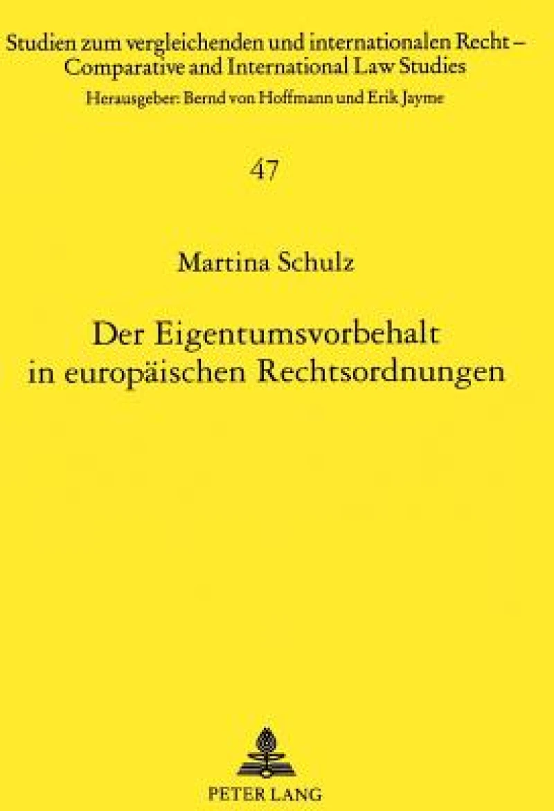 Der Eigentumsvorbehalt in europaeischen Rechtsordnungen