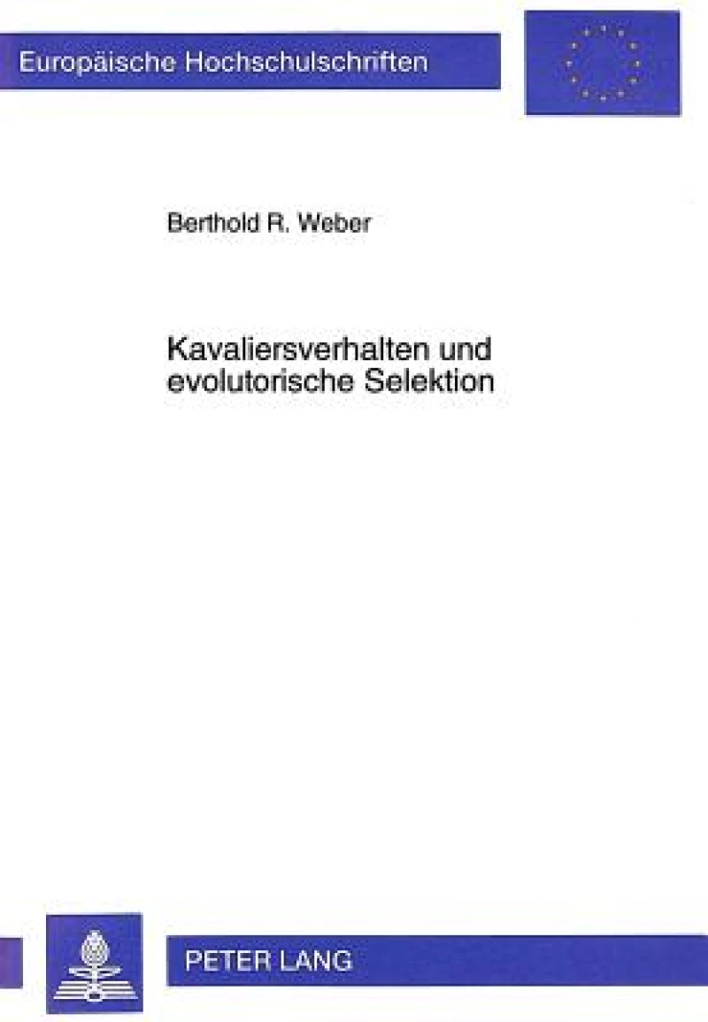 Kavaliersverhalten Und Evolutorische Selektion