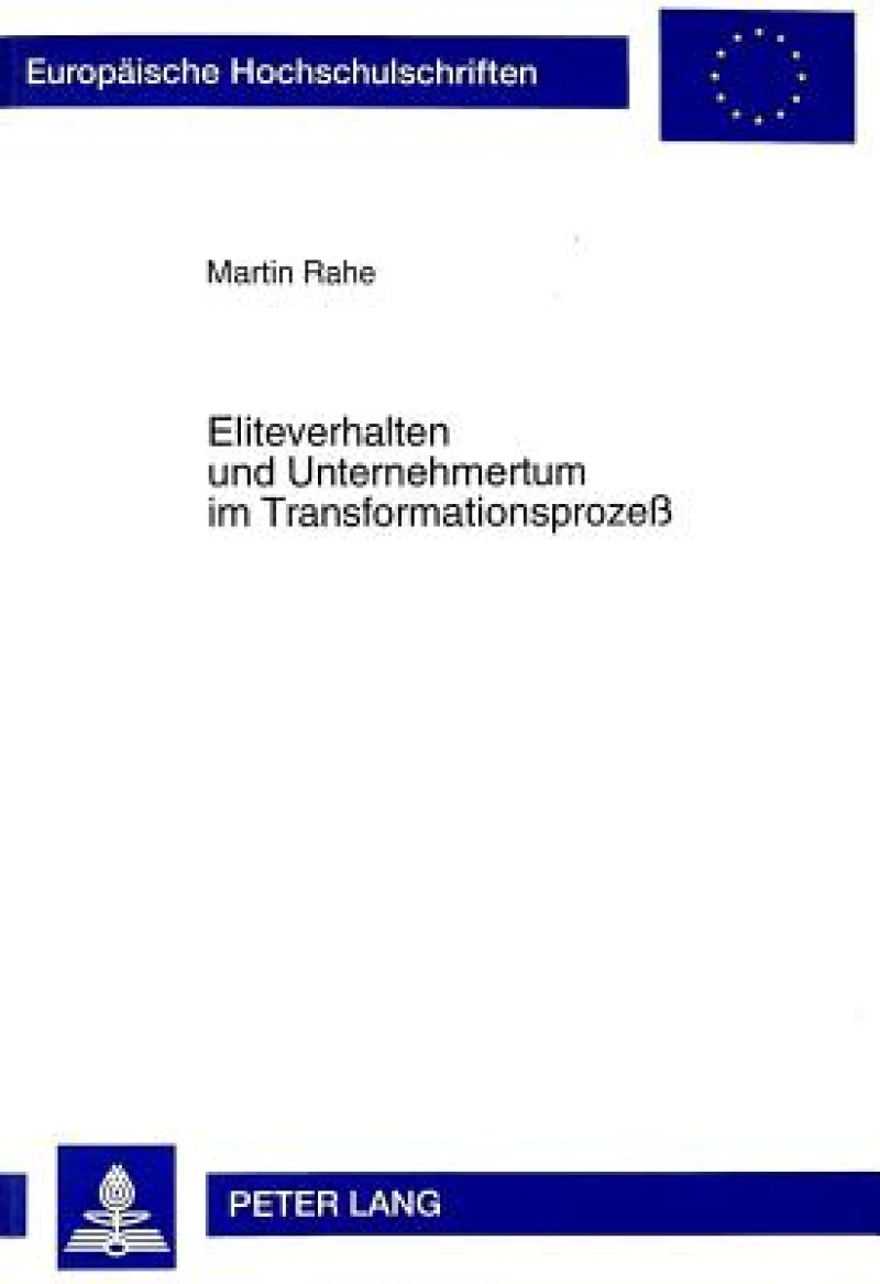 Eliteverhalten und Unternehmertum im Transformationsprozeß