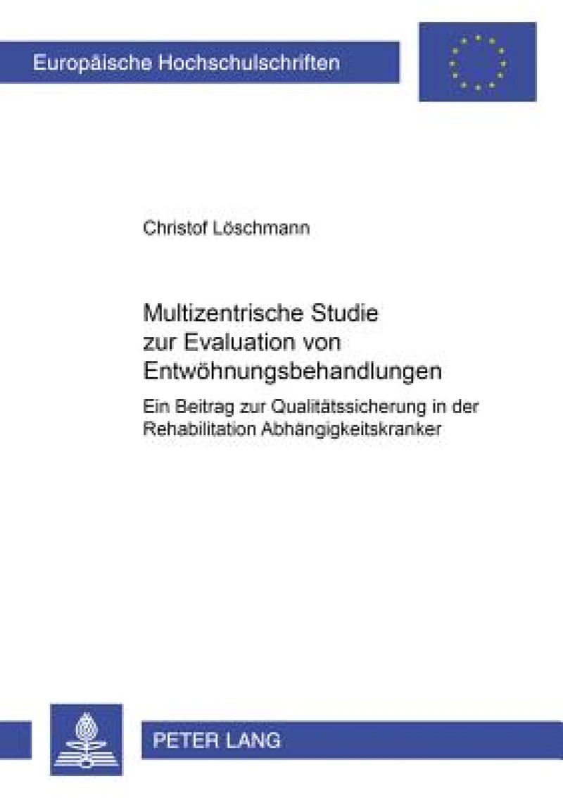 Multizentrische Studie zur Evaluation von Entwoehnungsbehandlungen