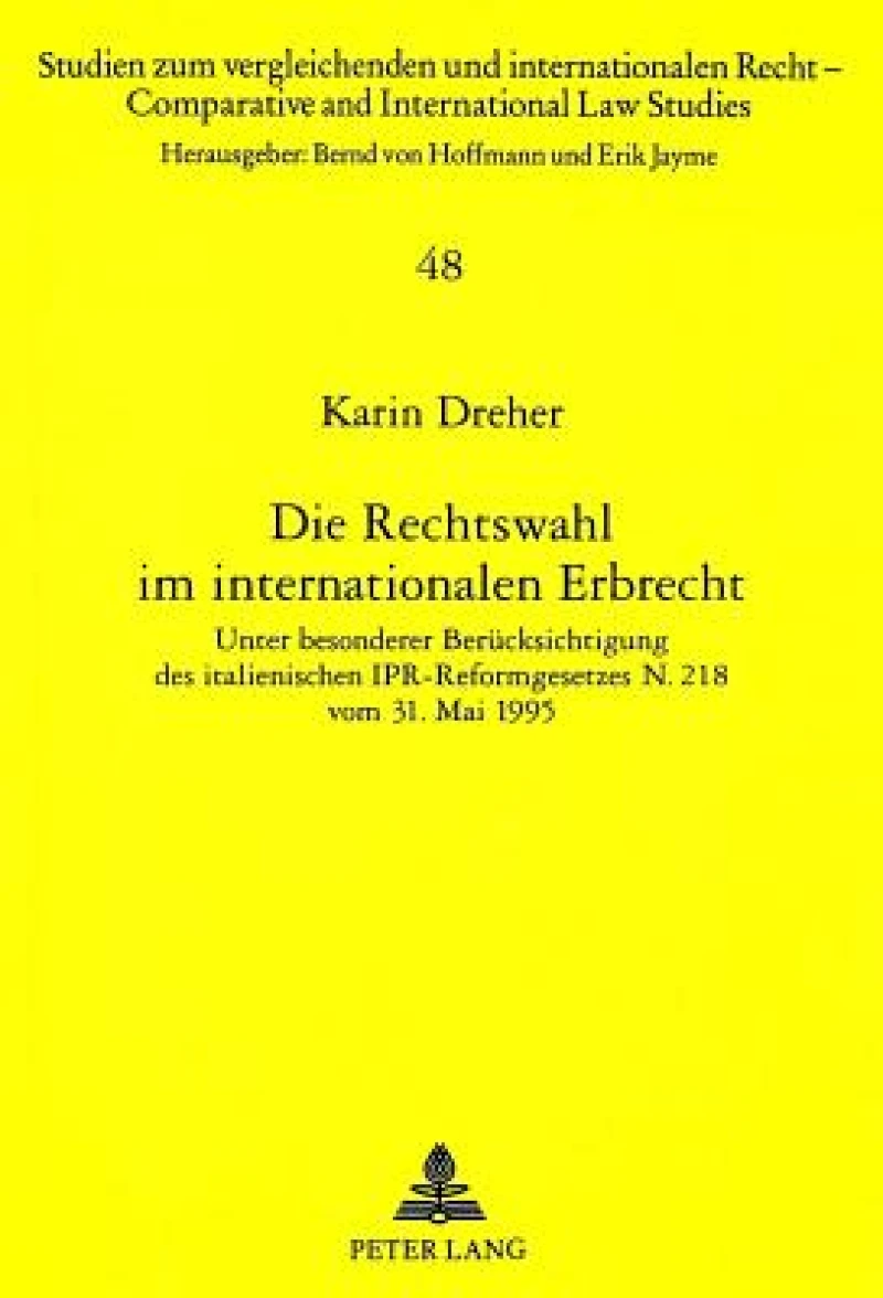 Die Rechtswahl im internationalen Erbrecht