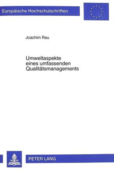 Umweltaspekte eines umfassenden Qualitaetsmanagements