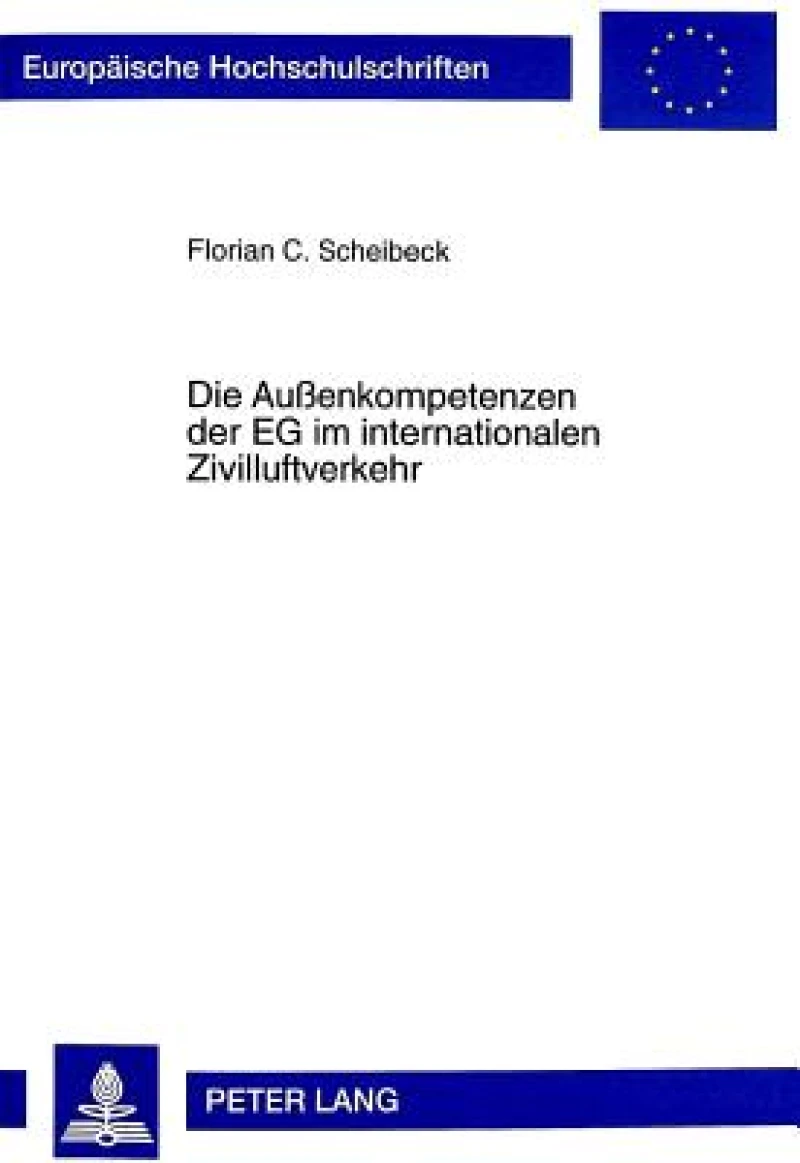Die Außenkompetenzen Der Eg Im Internationalen Zivilluftverkehr