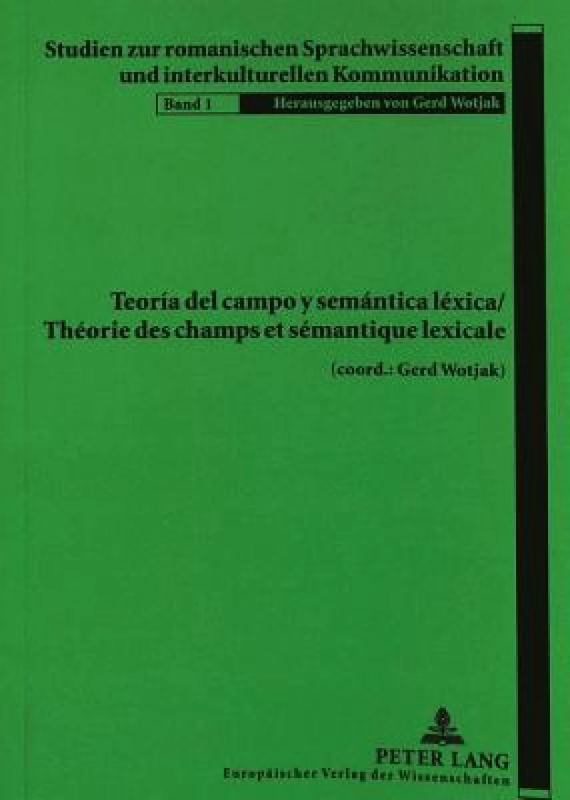 Teoria del campo y semantica lexica- Theorie des champs et semantique lexicale