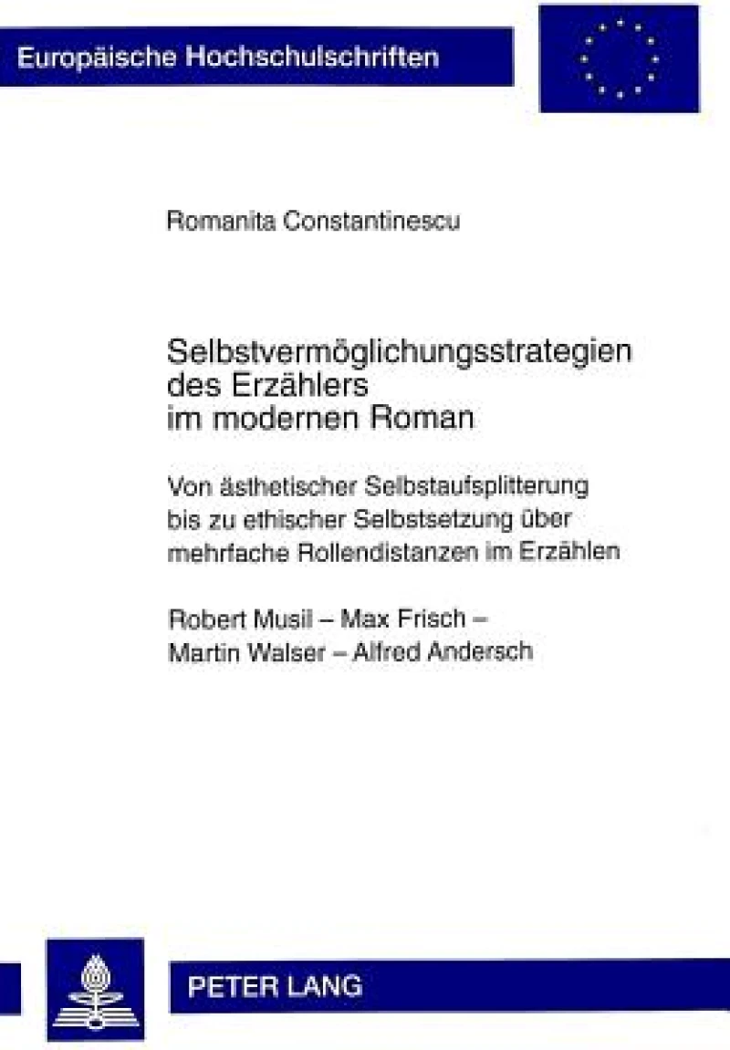 Selbstvermoeglichungsstrategien des Erzaehlers im modernen Roman