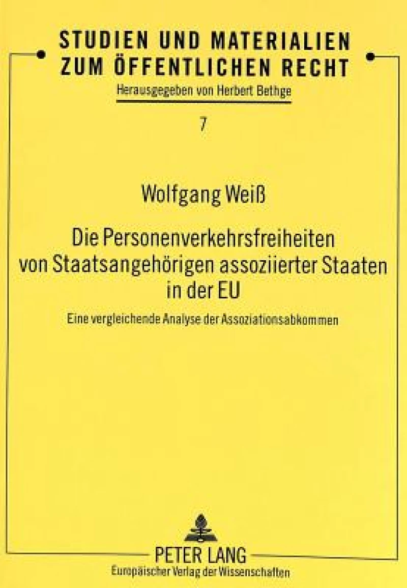 Die Personenverkehrsfreiheiten von Staatsangehoerigen assoziierter Staaten in der EU