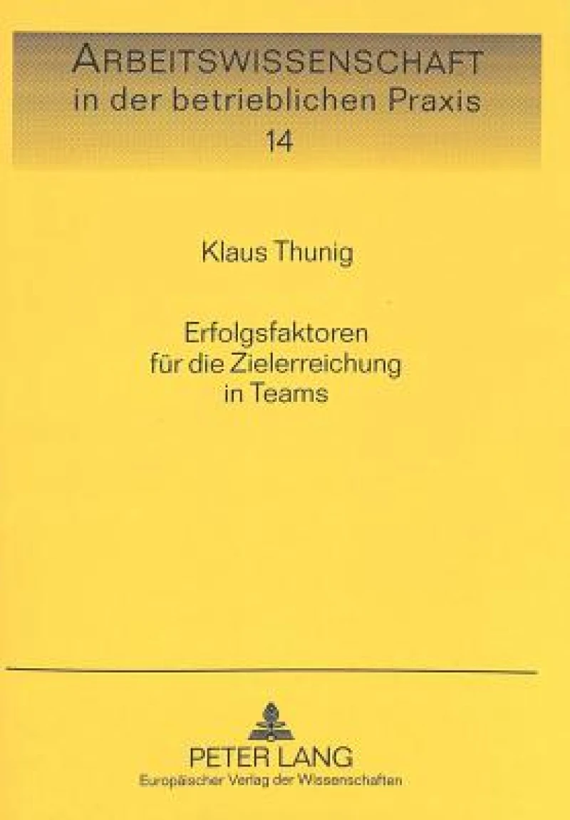Erfolgsfaktoren Fuer Die Zielerreichung in Teams