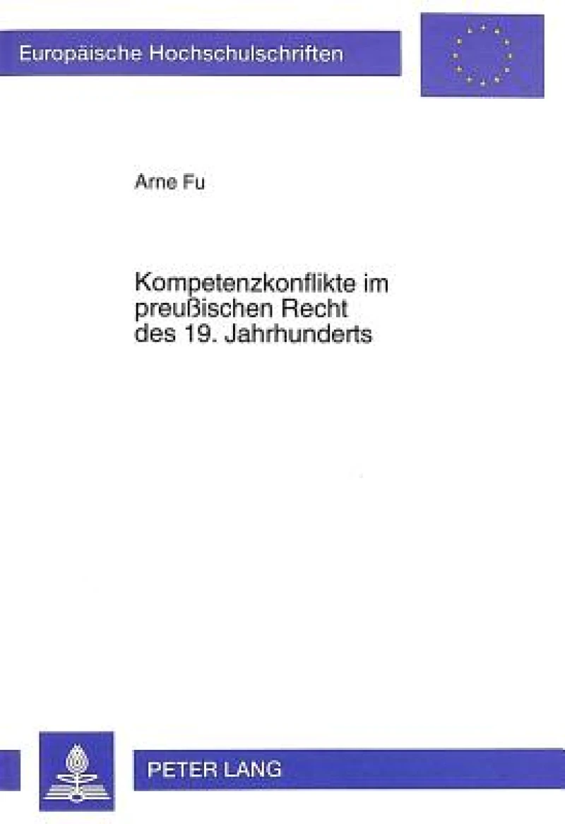 Kompetenzkonflikte Im Preußischen Recht Des 19. Jahrhunderts