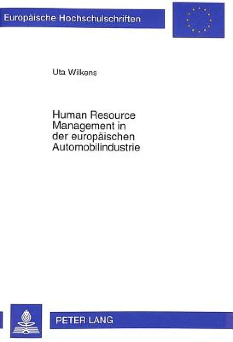 Human Resource Management in Der Europaeischen Automobilindustrie