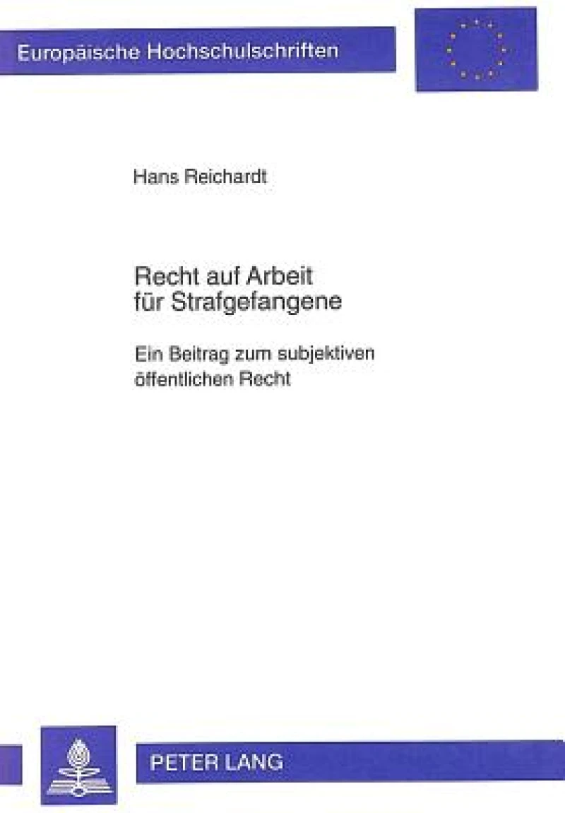 Recht Auf Arbeit Fuer Strafgefangene