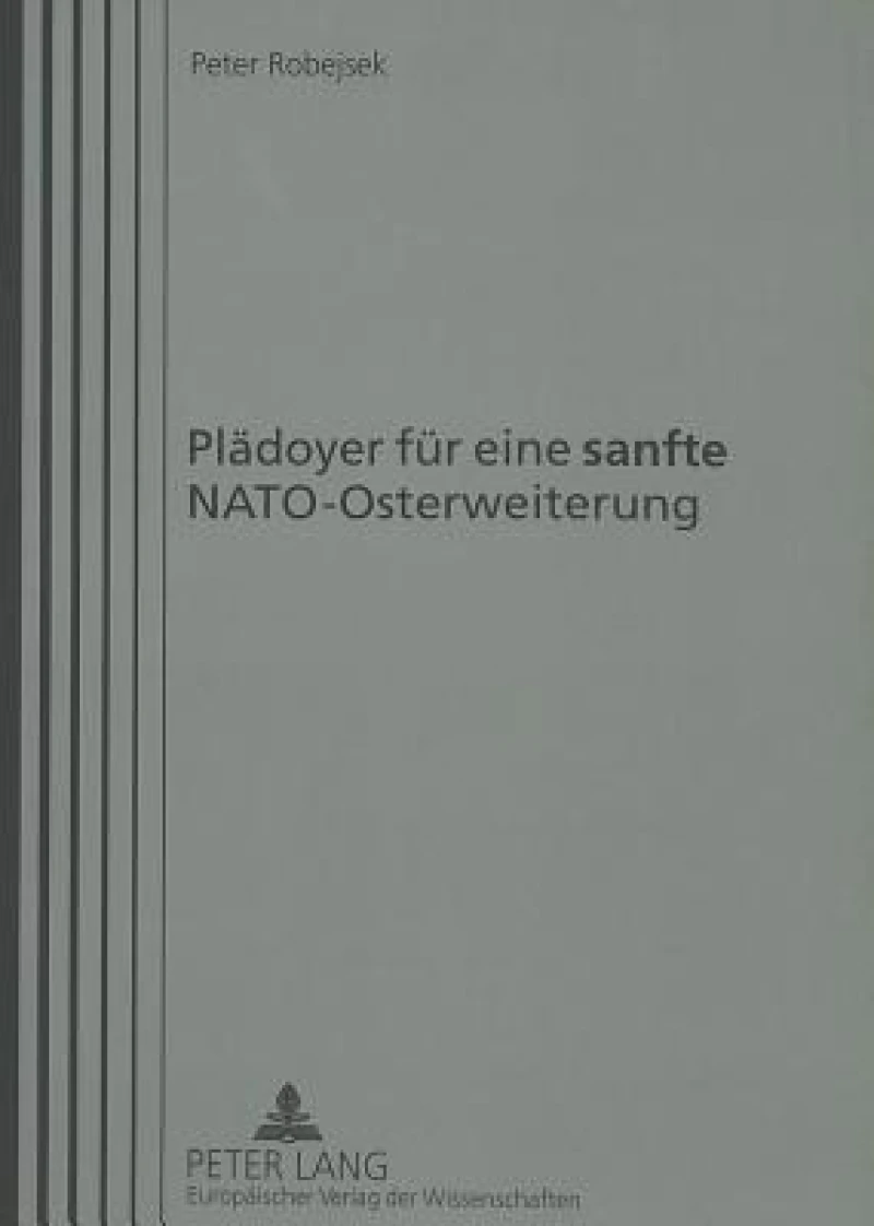 Plaedoyer fuer eine «sanfte» NATO-Osterweiterung
