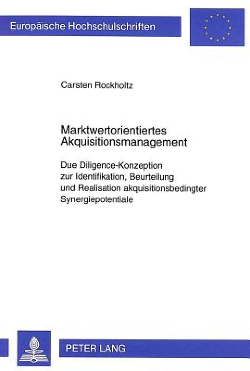 Marktwertorientiertes Akquisitionsmanagement