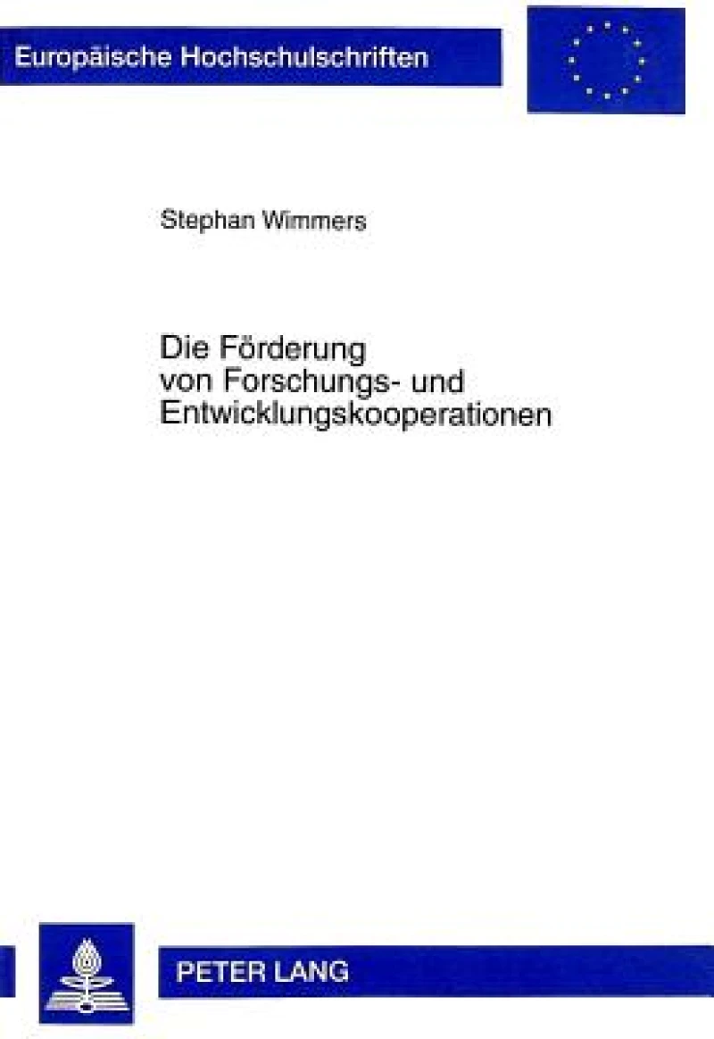 Die Foerderung Von Forschungs- Und Entwicklungskooperationen
