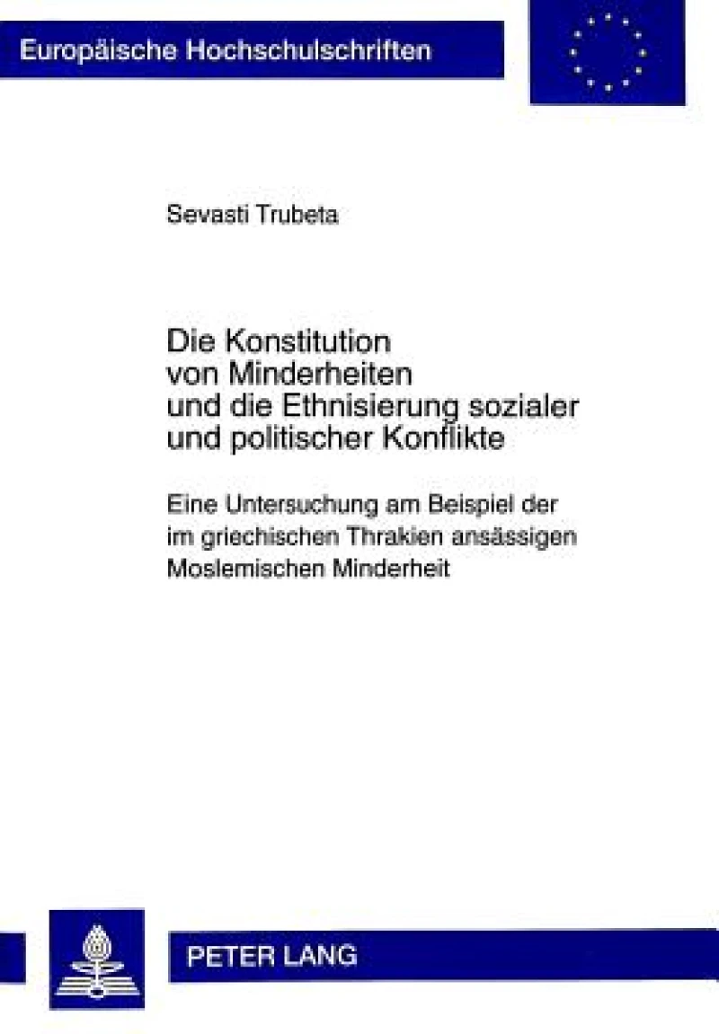 Die Konstitution von Minderheiten und die Ethnisierung sozialer und politischer Konflikte