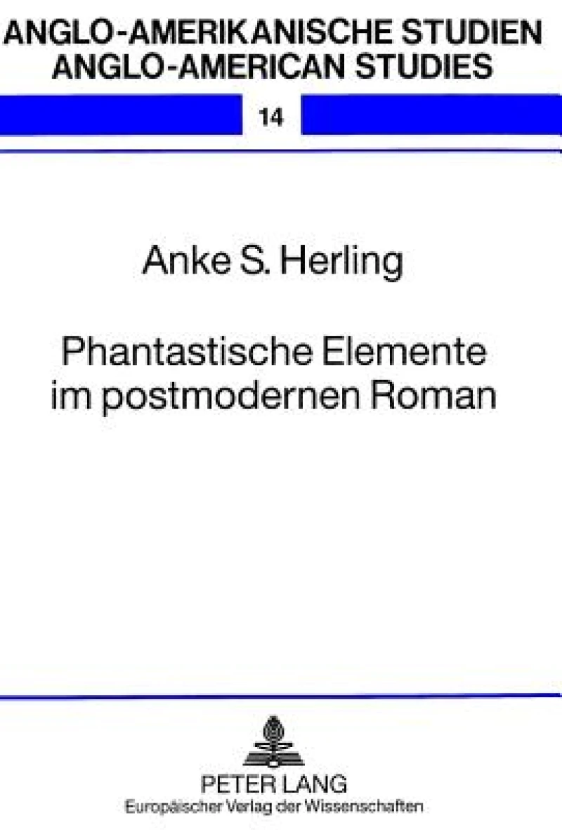 Phantastische Elemente im postmodernen Roman