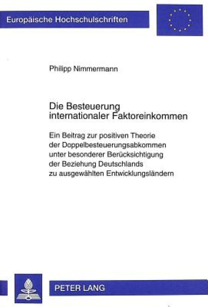 Die Besteuerung Internationaler Faktoreinkommen