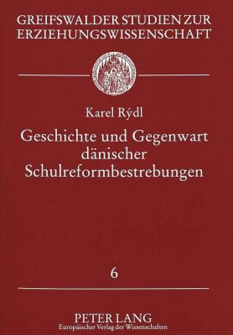 Geschichte und Gegenwart daenischer Schulreformbestrebungen