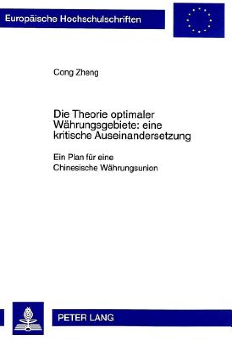 Die Theorie Optimaler Waehrungsgebiete: Eine Kritische Auseinandersetzung