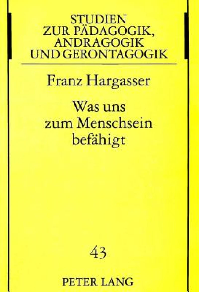 Was uns zum Menschsein befaehigt