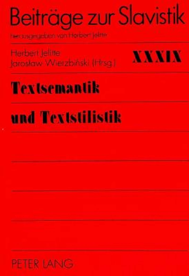Textsemantik und Textstilistik