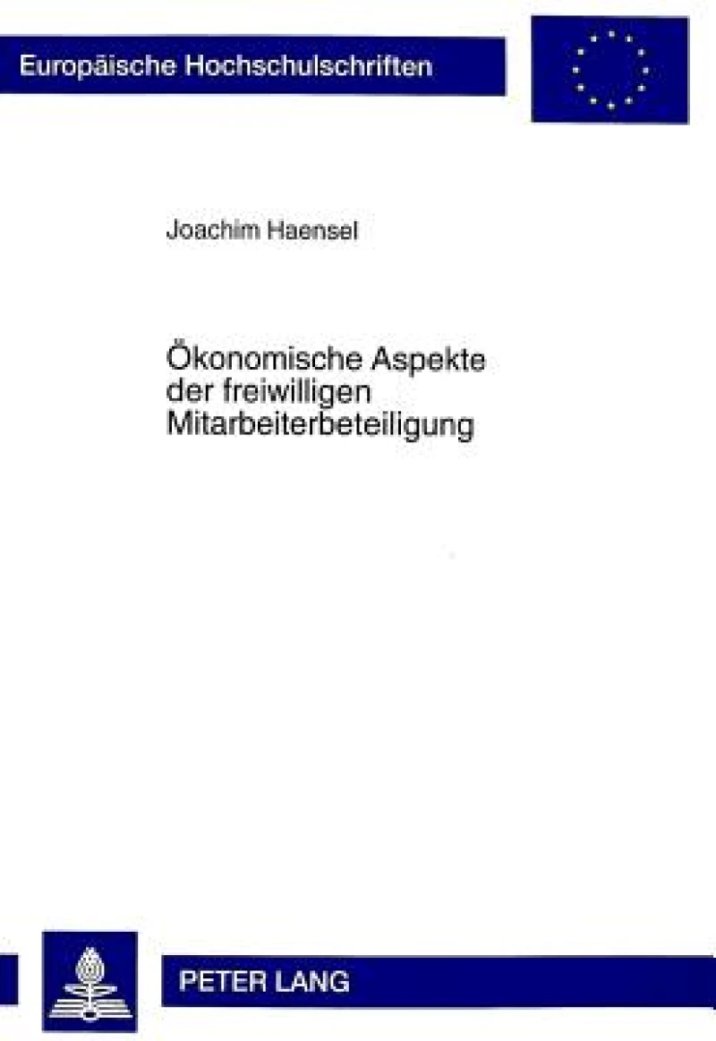 Oekonomische Aspekte Der Freiwilligen Mitarbeiterbeteiligung