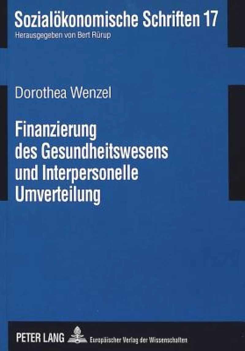 Finanzierung des Gesundheitswesens und Interpersonelle Umverteilung