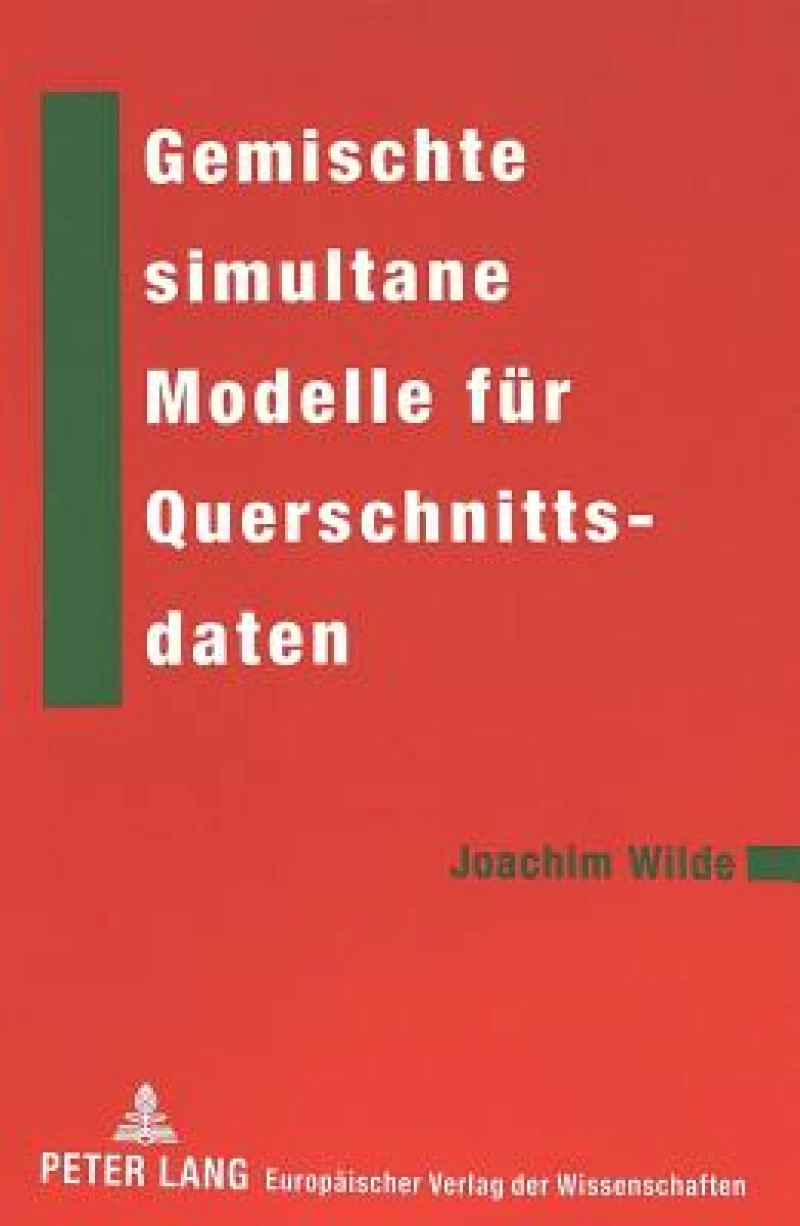 Gemischte simultane Modelle fuer Querschnittsdaten