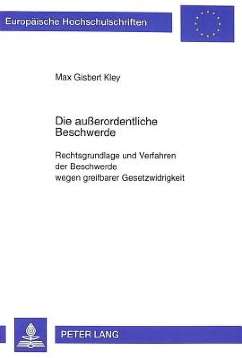 Die Außerordentliche Beschwerde