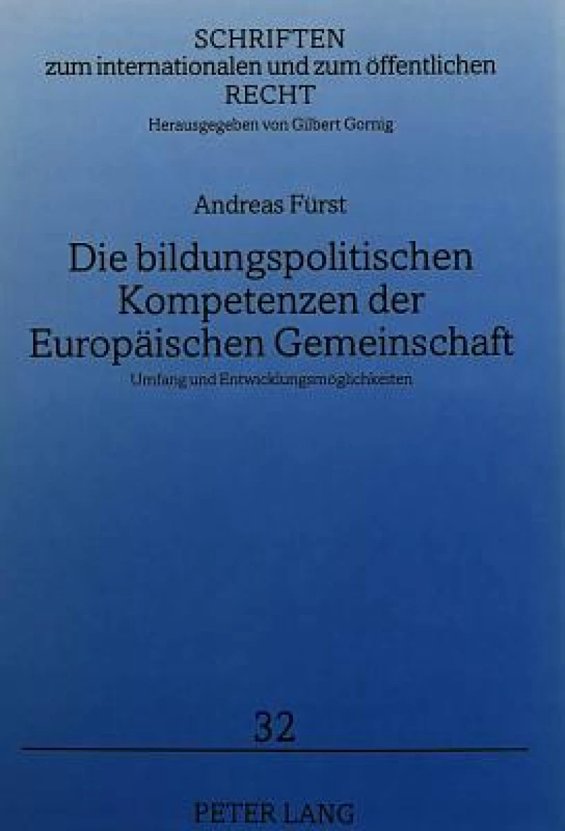 Die bildungspolitischen Kompetenzen der Europaeischen Gemeinschaft