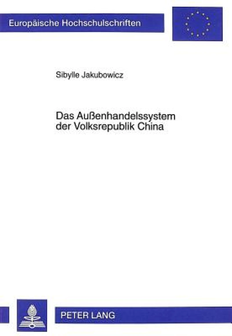 Das Außenhandelssystem Der Volksrepublik China