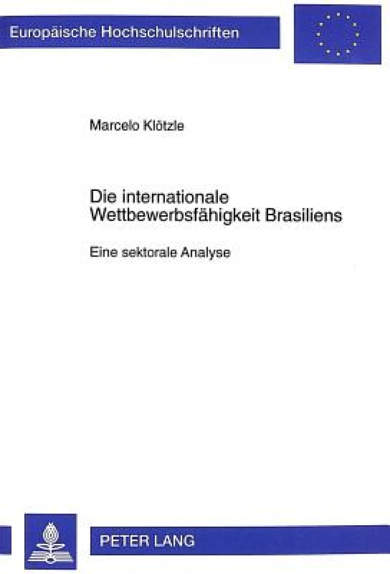Die Internationale Wettbewerbsfaehigkeit Brasiliens