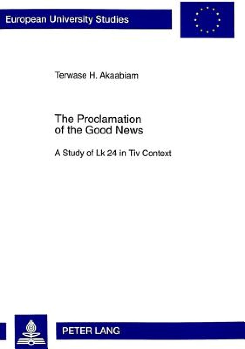 The Proclamation of the Good News