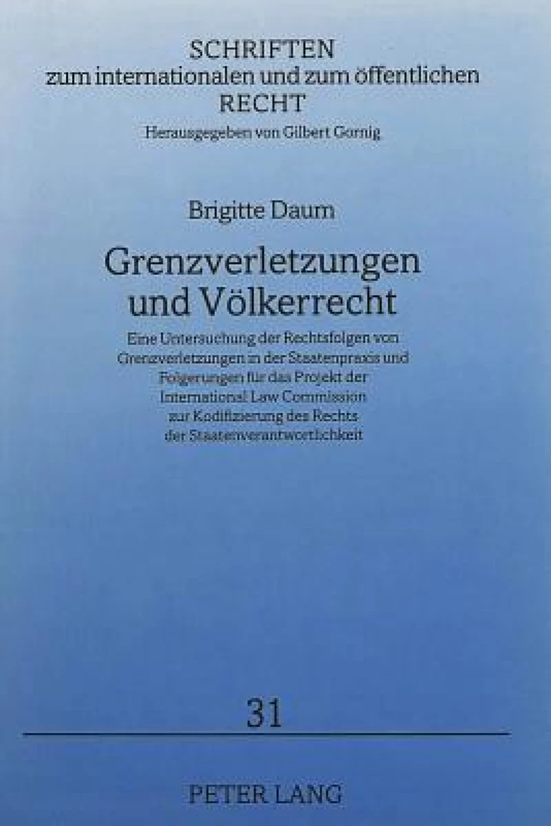 Grenzverletzungen und Voelkerrecht