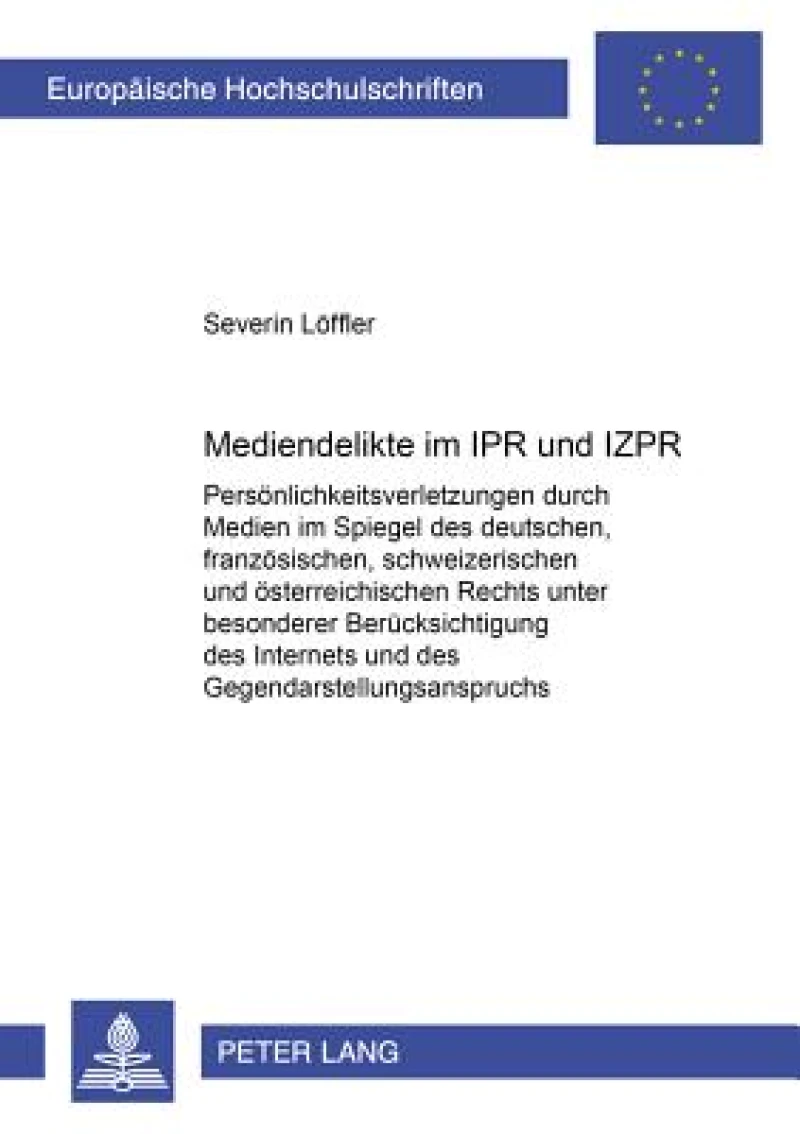 Mediendelikte im IPR und IZPR