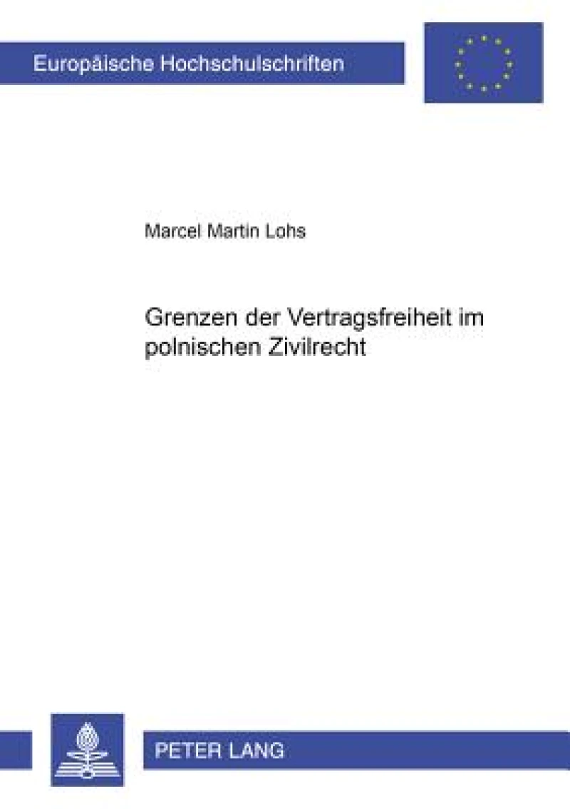 Grenzen Der Vertragsfreiheit Im Polnischen Zivilrecht