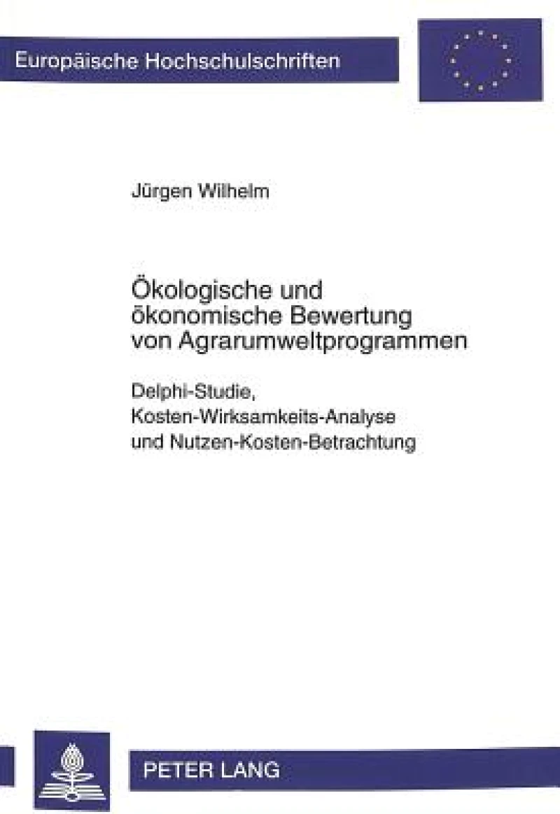 Oekologische Und Oekonomische Bewertung Von Agrarumweltprogrammen