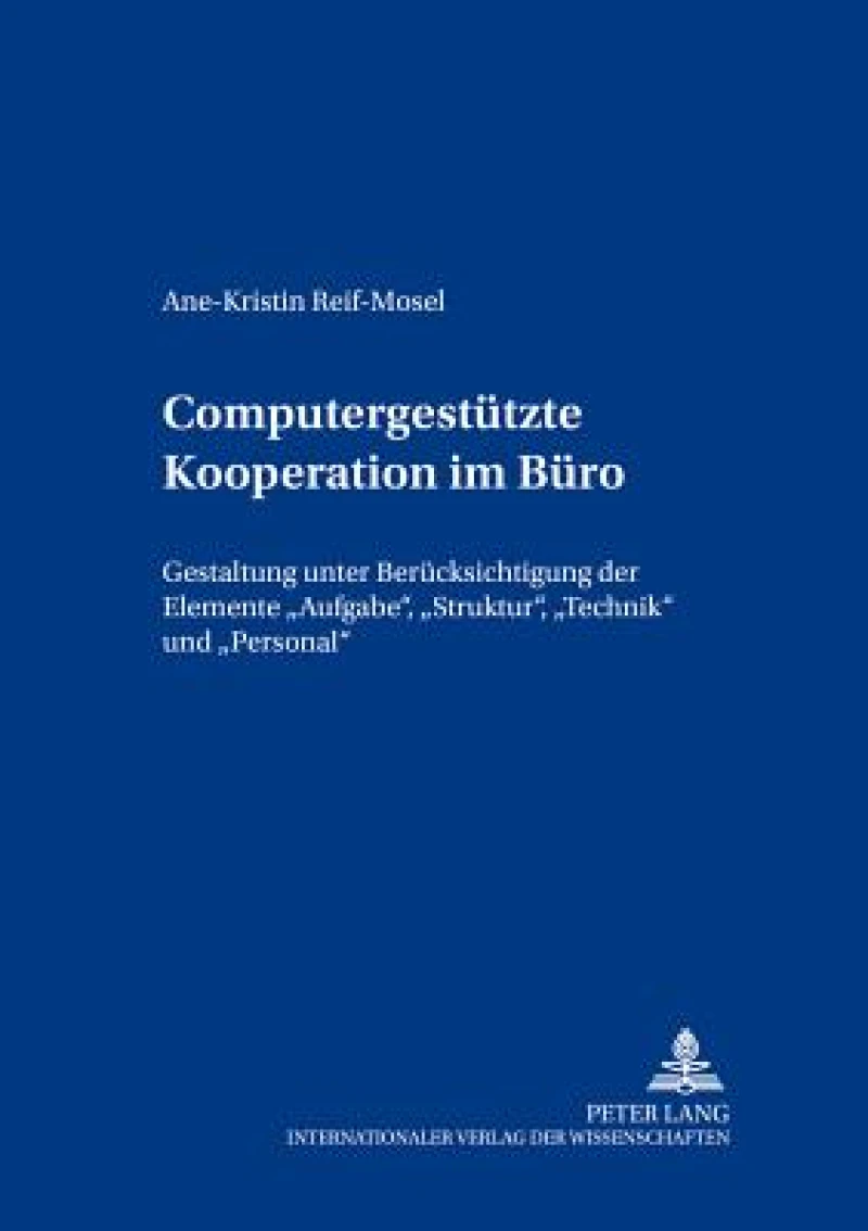 Computergestuetzte Kooperation im Buero