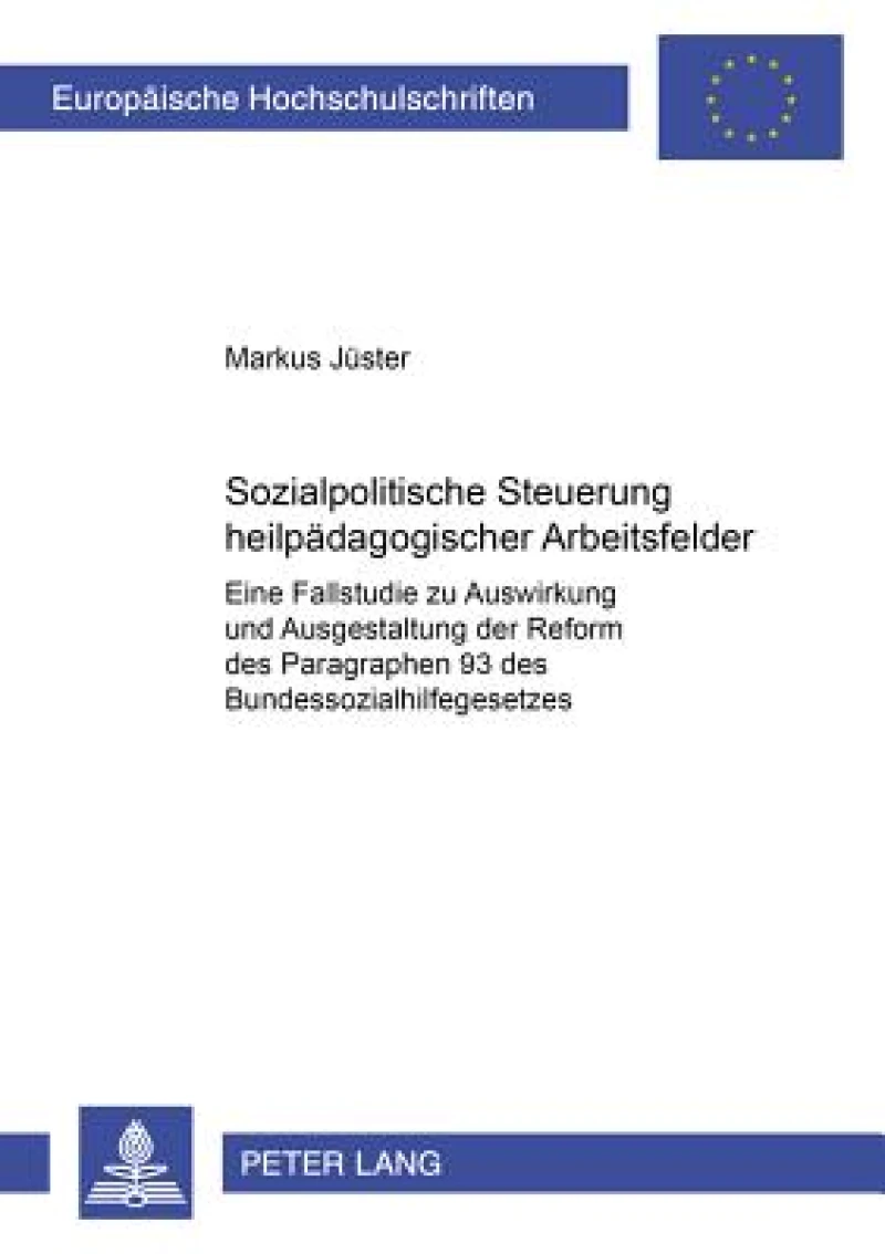 Sozialpolitische Steuerung Heilpaedagogischer Arbeitsfelder