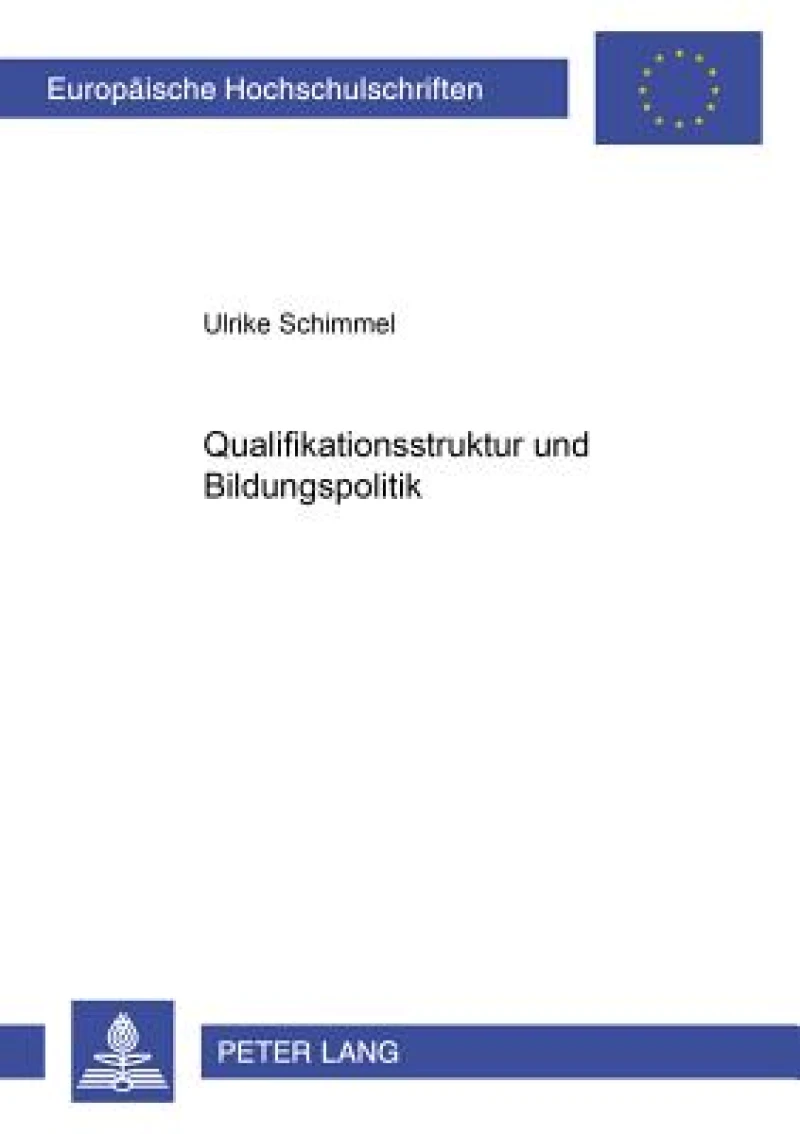 Qualifikationsstruktur Und Bildungspolitik