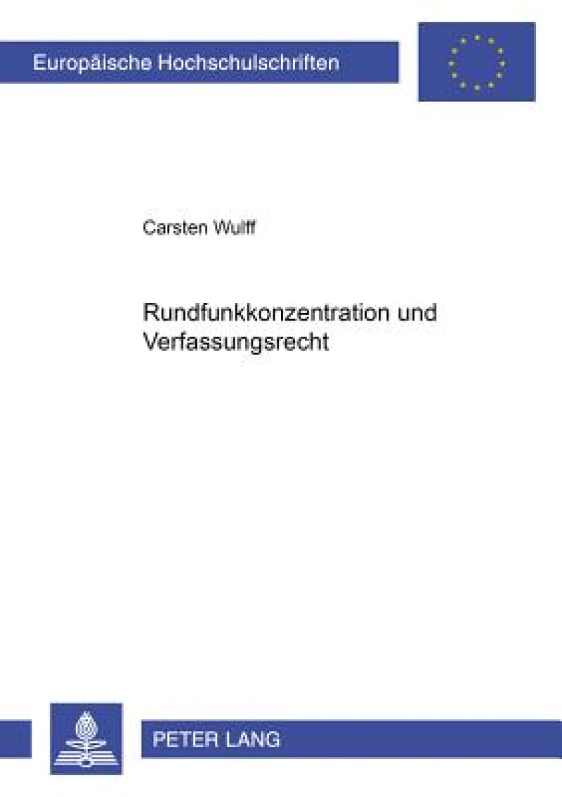 Rundfunkkonzentration und Verfassungsrecht